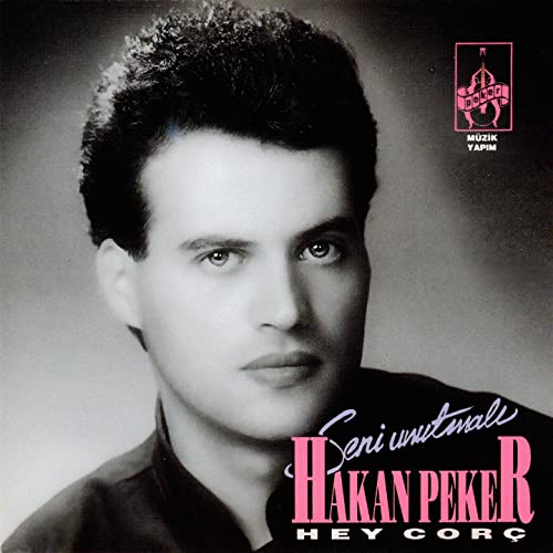 Hakan Peker – Full Album [1991]Seni Unutmali & Hey